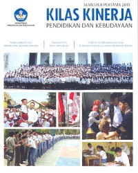 Image of Kilas kinerja pendidikan dan kebudayaan: semester pertama 2015