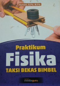 Praktikum fisika taksi bekas bimbel