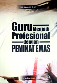 Guru menjadi profesional dengan pemikat emas