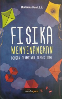 Fisika menyenangkan dengan permainan tradisional