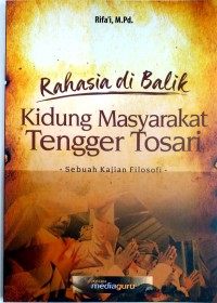 Rahasia di balik kidung masyarakat Tengger Tosari: sebuah kajian filosofi