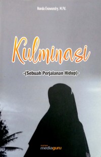 Kulminasi (sebuah perjalanan hidup)
