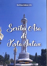 Seribu asa di kota Intan