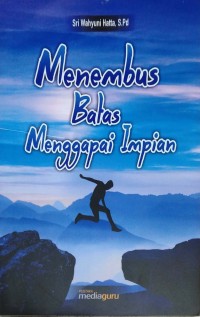 Menembus batas menggapai impian
