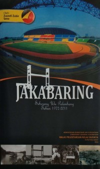 Asimilasi dan integrasi etnis di kawasan Jakabaring seberang ulu Palembang tahun 1972-2011
