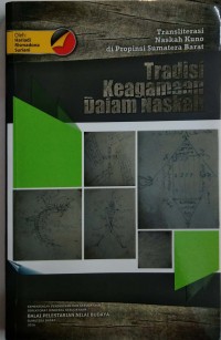 Transliterasi naskah kuno di Propinsi Sumatera Barat : Tradisi keagamaan dalam naskah