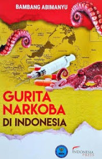 Gurita narkoba di Indonesia