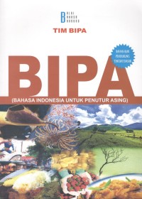 BIPA: Bahasa Indonesia untuk penutur asing