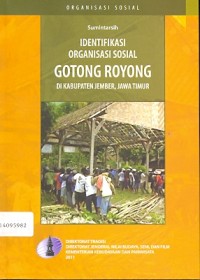 Identifikasi organisasi sosial gotong royong di Kabupaten Jember, Jawa Timur