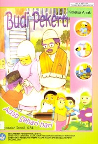 Budi pekerti : adab sehari-hari