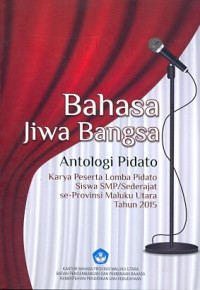 Bahasa jiwa bangsa: antologi pidato