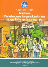 Petunjuk teknis kemitraan penyelenggara program kesetaraan dengan keluarga dan masyarakat