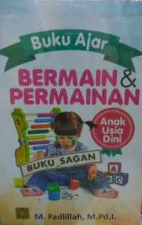 Bermain & permainan anak usia dini