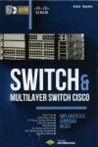 Switch & multilayer switch cisco: implementasi jaringan akses