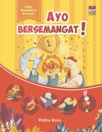 Fabel pendidikan karakter: ayo bersemangat !