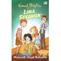 Lima sekawan: melacak jejak rahasia