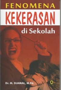 Fenomena kekerasan di Sekolah