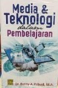Media dan Teknologi dalam Pembelajaran