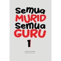 Semua murid semua guru 1