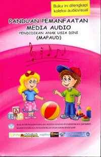 Image of Panduan pemanfaatan Media Audio Pendidikan Anak Usia Dini (MPAUD)