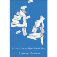 44 letters from the liquid modern world