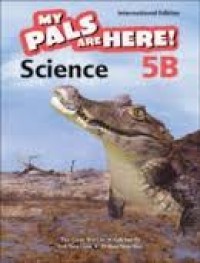 My pals are here! science 5B