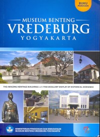 Buku panduan Museum Benteng Vredeburg Yogyakarta
