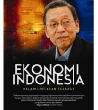 Ekonomi Indonesia: dalam lintasan sejarah