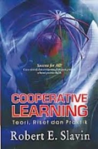 Cooperative learning: teori, riset dan praktik