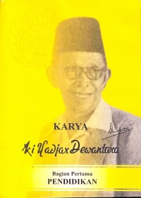 Karya Ki Hadjar Dewantara: bagian pertama pendidikan