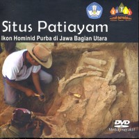 Situs Patiayam: ikon hominid purba di Jawa bagian Utara [DVD]