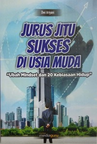 Jurus jitu sukses di usia muda