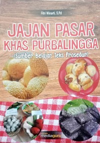 Jajan pasar khas Purbalingga: sumber belajar teks prosedur