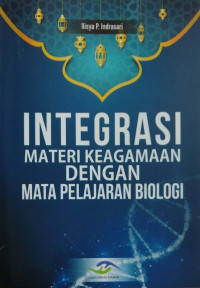 Image of Integrasi materi keagamaan dengan mata pelajaran biologi