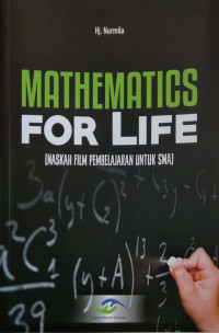 Image of Mathematics for life: naskah film pembelajaran untuk SMA