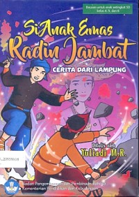 Si anak emas Radin Jambat: cerita dari Lampung
