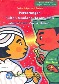 Image of Pertarungan Sultan Maulana Hasanuddin dan Prabu Pucuk Umum: cerita rakyat dari Banten