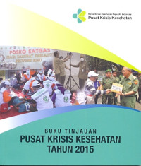 Image of Buku tinjauan pusat krisis kesehatan tahun 2015