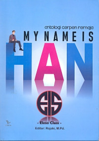 Image of Antologi cerpen remaja: my name is Han