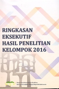 Ringkasan eksekutif hasil penelitian kelompok 2016