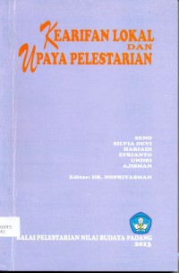 Kearifan lokal dan upaya pelestarian