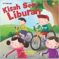 Kisah seru liburan