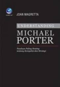 Understanding Michael Porter: panduan paling penting tentang kompetisi dan strategi