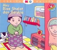 Aku bisa shalat dan berdoa