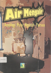 Image of Air mengalir: antologi puisi Ngurah Parsua