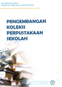 Pengembangan koleksi perpustakaan sekolah