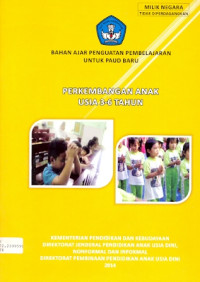 Image of Bahan ajar penguatan pembelajaran untuk PAUD baru: perkembangan anak usia 3-6 tahun