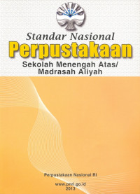 Image of Standar Nasional Perpustakaan Sekolah Menengah Atas/Madrasah Aliyah