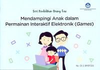 Image of Mendampingi anak dalam permainan interaktif elektronik (games)
