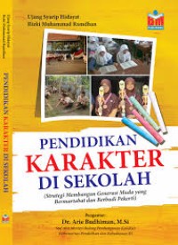 Pendidikan karakter di sekolah
